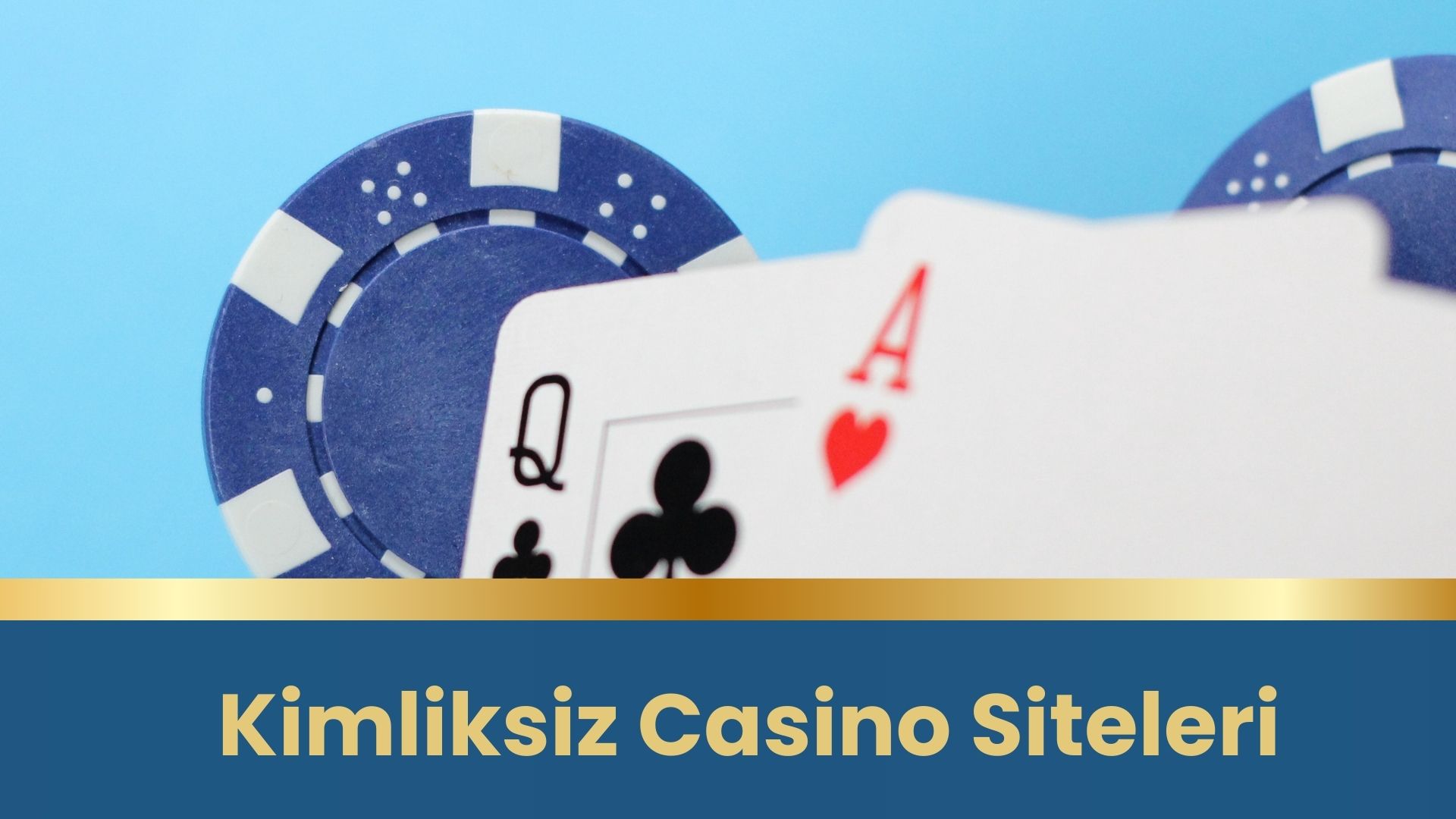 Kimliksiz Casino Siteleri